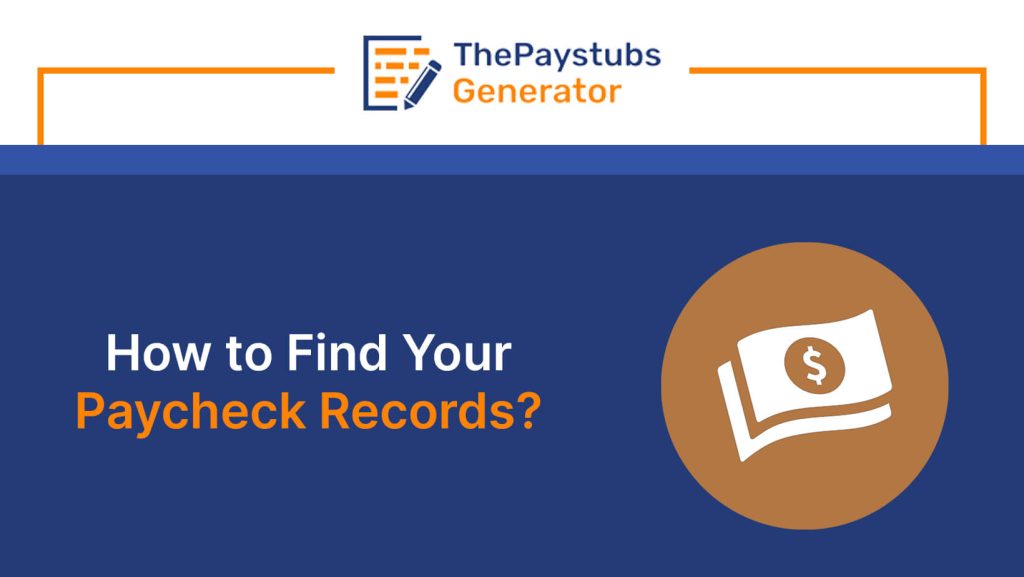 How to Find Your Paycheck Records?