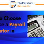 How to Choose and Use a Payroll Generator in 2023