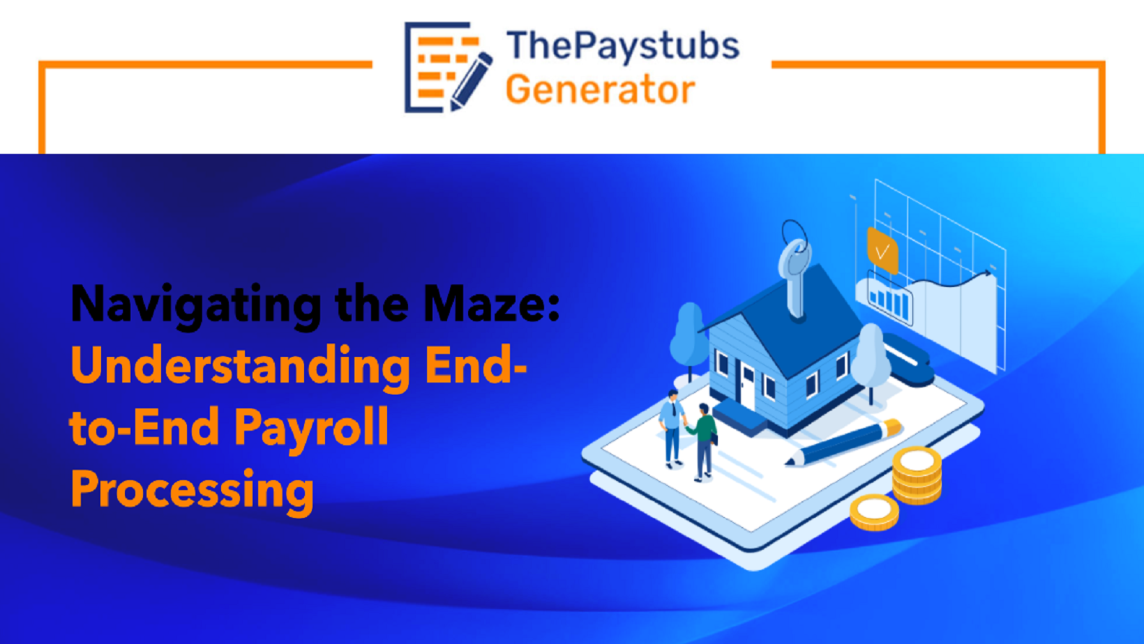 Navigating the Maze: Understanding End-to-End Payroll Processing