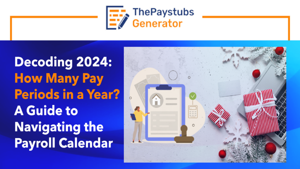Decoding 2024: How Many Pay Periods in a Year? A Guide to Navigating the Payroll Calendar